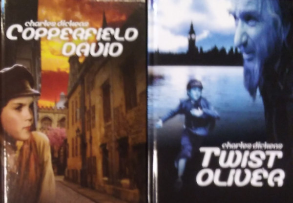 Charles Dickens - Copperfield Dávid + Twist Olivér