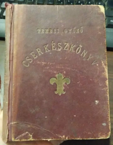 Temesi Győző - Cserkészkönyv (A cserkészéletre készülő magyar fiúk számára) 1932