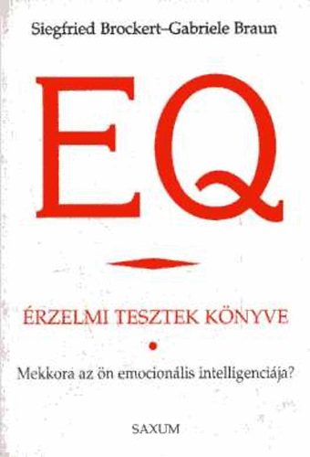 Brockert-Braun - Érzelmi tesztek könyve E.Q.