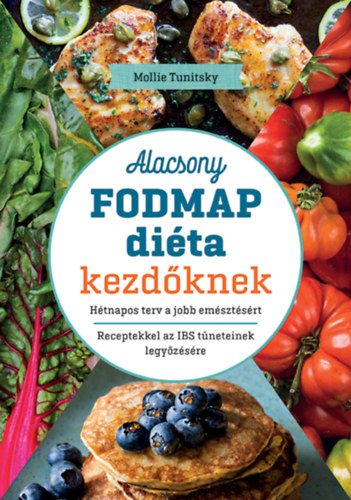 Mollie Tunitsky - Alacsony FODMAP dita kezdknek