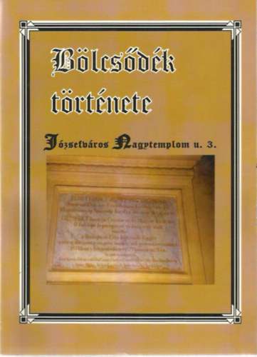 Blcsdk trtnete - Jzsefvros Nagytemplom u. 3.