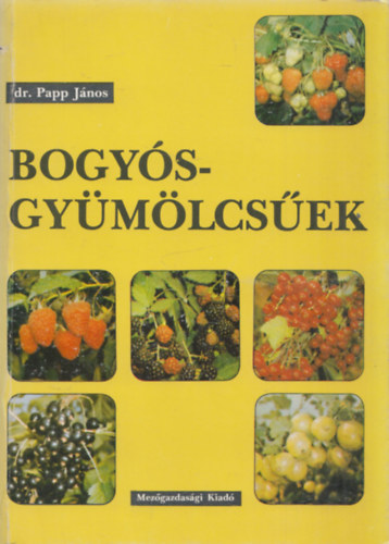 Dr. Papp Jnos - Bogysgymlcsek