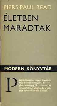 Piers Paul Read - letben maradtak