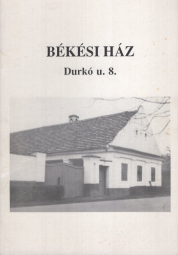 S. Turcs�nyi Ildik� B. Sz�cs Ir�n  (szerk.) - A b�k�si t�jh�z (ki�ll�t�svezet�). Durk� u. 8.