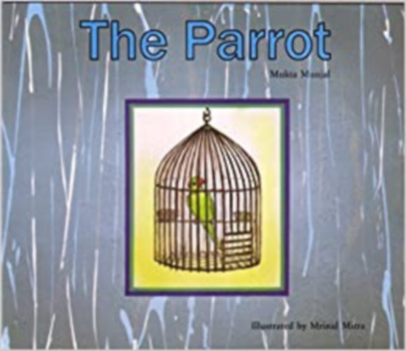 Mukta Munjal - The Parrot