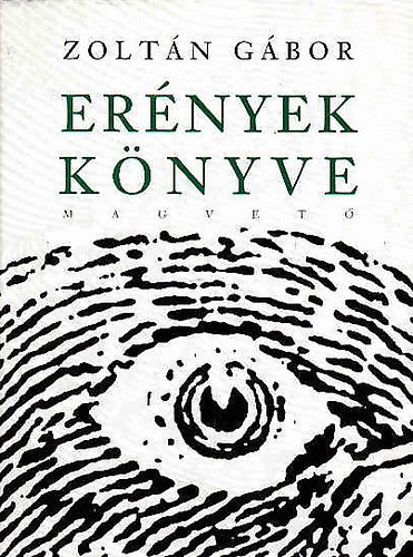 Zoltn Gbor - Ernyek knyve