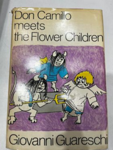 Giovannino Guareschi - Don Camillo meets the Flower Children