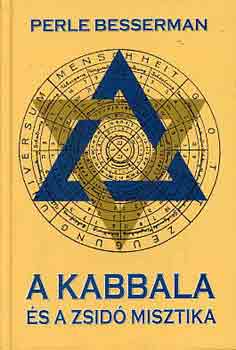 Perle Besserman - A kabbala s a zsid misztika