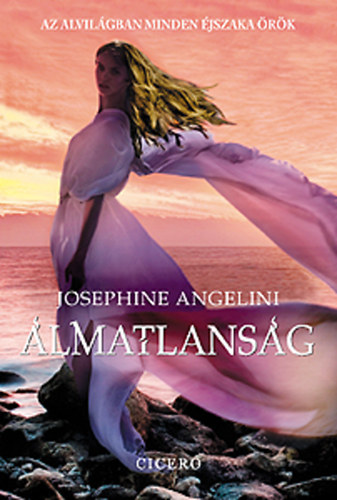 Josephine Angelini - Álmatlanság