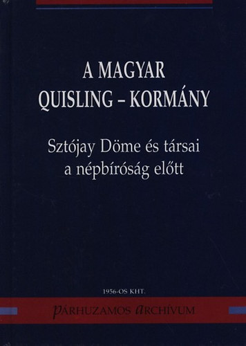 Molnr Judit, Karsai Lszl - A magyar Quisling-kormny