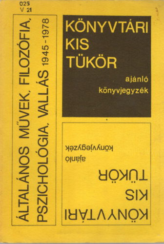 Vajda Kornl - ltalnos mvek, filozfia, pszicholgia, valls 1945-1978 - Knyvtri Kis Tkr  ( ajnl knyvjegyzk )