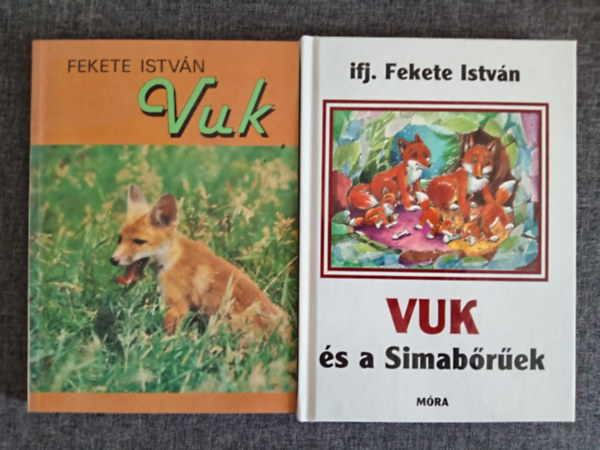Ifj. Fekete Istv�n Fekete Istv�n - Vuk - Vuk �s a Simab�r�ek (2 k�tet)