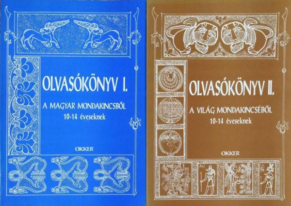 Gelniczky György (szerk.), Uhrman Iván (szerk.) Frank Éva (szerk.) - Olvasókönyv I. - A magyar mondakincsből 10-14 éveseknek + Olvasókönyv II. - A világ mondakincséből 10-14 éveseknek