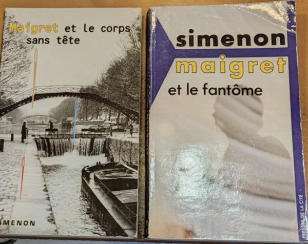 Georges Simenon - 2 db Georges Simenon, Maigret krimi: Maigret et le corps sans téte + Maigret et le fantóme