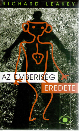 Richard Leakey - Az emberiség eredete