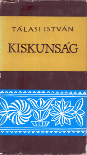 Tálasi István - Kiskunság