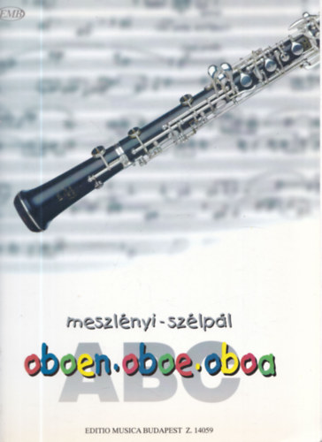 Meszl�nyi L�szl� Sz�lp�l Szilveszter - Oboa-abc