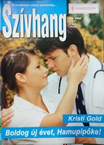 Kristi Gold - Szívhang 290. kötet - Boldog új évet, Hamupipőke!