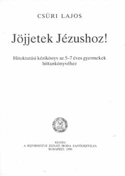Cs�ri Lajos - J�jjetek J�zushoz!