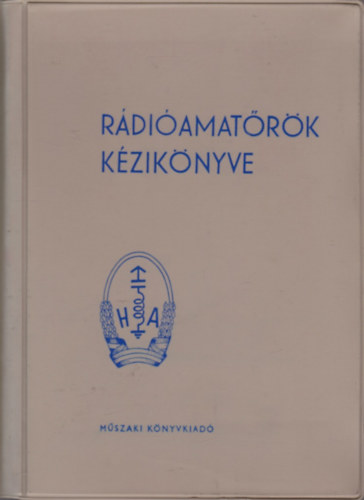 M�szaki K�nyvkiad� - R�di�amat�r�k k�zik�nyve