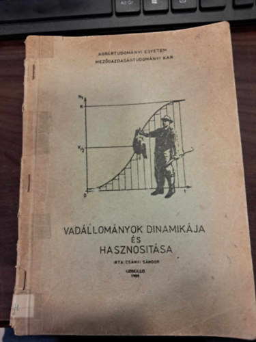 Csányi Sándor - Vadállományok dinamikája és hasznosítása