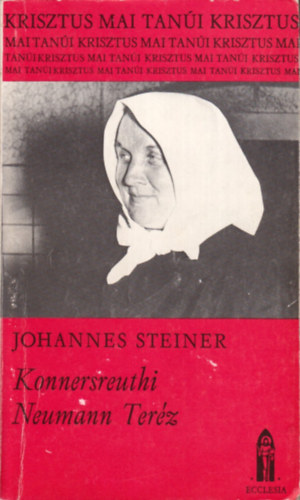 Johannes Steiner - Konnersreuthi Neumann Terz