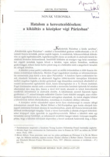 Novk Veronika - Hatalom a keresztezdseken: a kikilts a kzpkor vgi Prizsban - dupln dediklt - Klnlenyomat