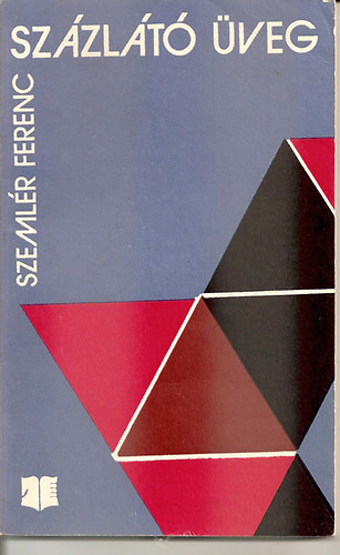 Szeml�r Ferenc - Sz�zl�t� �veg