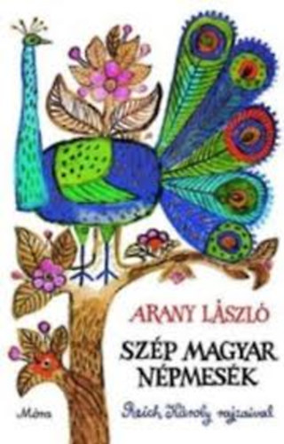Arany Lszl - Szp magyar mesk