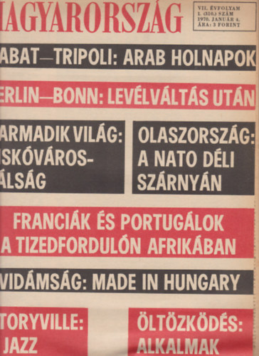 Dr. P�lfy J�zsef  (f�szerk.) - Magyarorsz�g I-II., VII. �vf., 1-52. sz�m, 1970 (Teljes,k�t k�tetben)