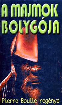 Pierre Boulle - A majmok bolygja