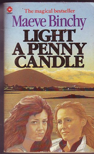 Maeve Binchy - Light A Penny Candle
