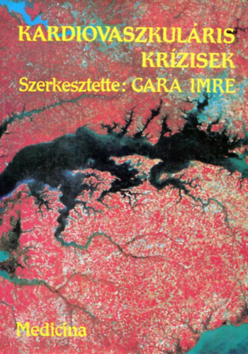 Gara Imre - Kardiovaszkulris krzisek