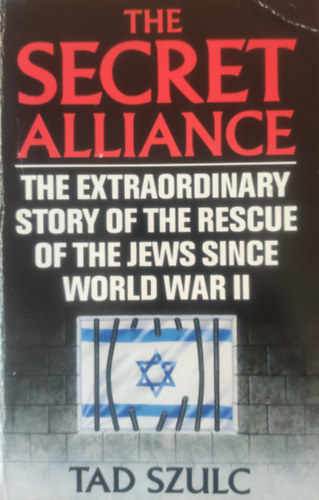 Tad Szulc - The Secret Alliance
