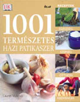 Laurel Vukovic - 1001 term�szetes h�zi patikaszer