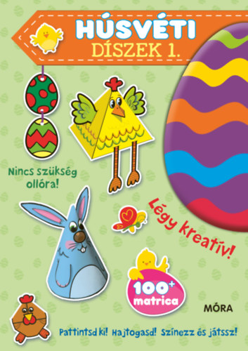 Hsvti dszek 1.  - Pattintsd ki! Hajtogasd! Sznezz s jtssz!