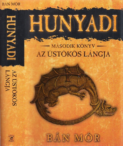 Bán Mór - Az üstökös lángja - második könyv (Hunyadi)