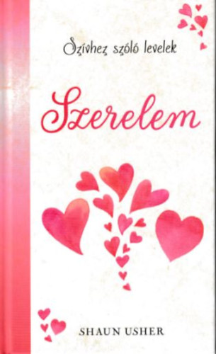 Shaun Usher - Szívhez szóló levelek - Szerelem