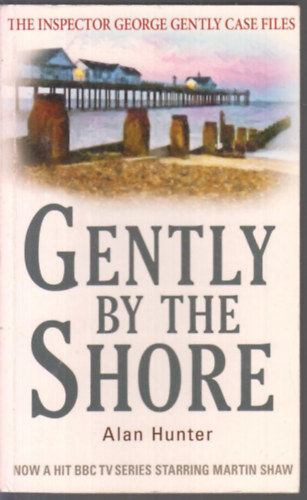 Alan Hunter - Gently by the Shore
