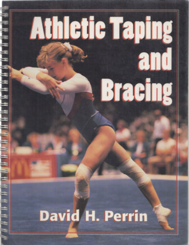David H. Perrin - Athletic taping and bracing