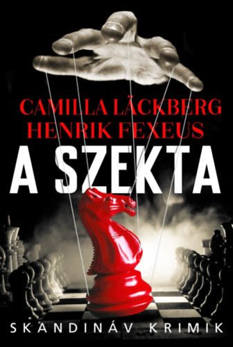 Henrik Fexeus Camilla Lckberg - A szekta
