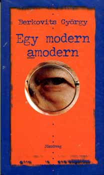 Berkovits Gyrgy - Egy modern amodern