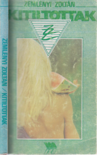 Zeml�nyi Zolt�n - Kitiltottak (al��rt)