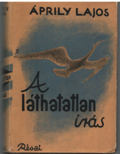 prily Lajos - A lthatatlan rs