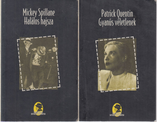 Patrick Quentin Mickey Spillane - 2 db. Klasszikus detekt�vreg�nyek (Hal�los hajsza + Gyan�s v�letlenek)
