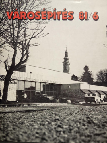 Keresztly Gyrgy  (szerk.) - Vrospts 81/6