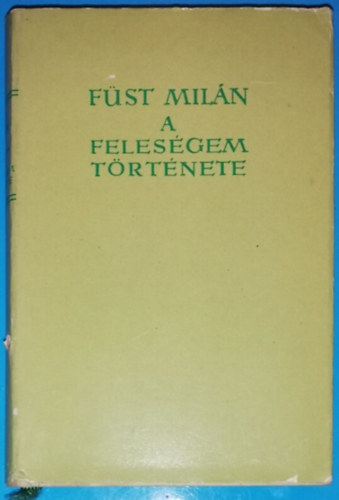 F�st Mil�n - A feles�gem t�rt�nete - St�rr kapit�ny feljegyz�sei