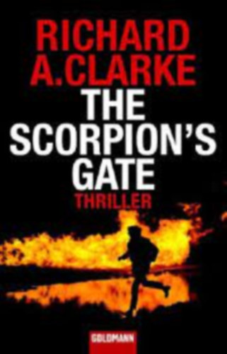 Richard A. Clarke - The Scorpion's Gate