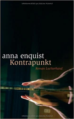 Anna Enquist - Kontrapunkt