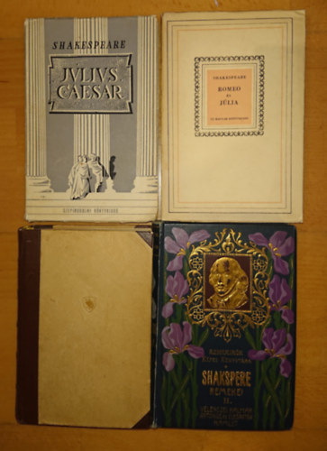 William Shakespeare - 4 kötet William Shakespeare-től: Rómeó és Júlia +Julius Caesar + Velenczei kalmár, Antonius és Cleopatra, Hamlet +Szonettek
